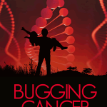 Guest Post: Book Review of Bugging Cancer –  Daring to dream
