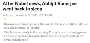 News clipping with text quoting Abhijit Banerjee, "Yes. It was very early in the morning. I’m not an early morning person. I figured it would be an assault to the system if I don’t continue my sleep"
