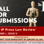 Call for Submissions- The IP Press Law Review: Volume I Issue 2 [Submit by Jan 2]